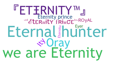 Bijnaam - Eternity