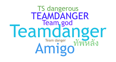 Bijnaam - TeamDanger
