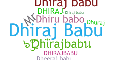 Bijnaam - Dhirajbabu