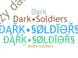 Bijnaam - DarkSoldiers