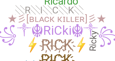 Bijnaam - Rick
