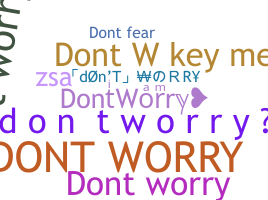 Bijnaam - DontWorry