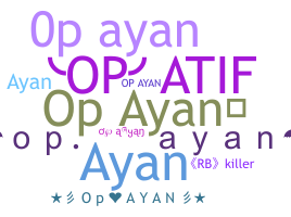 Bijnaam - OpAyan