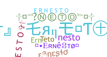 Bijnaam - Ernesto