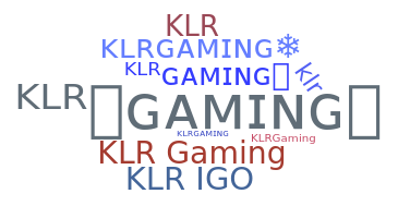 Bijnaam - KLRGaming