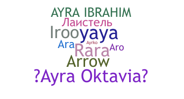 Bijnaam - Ayra