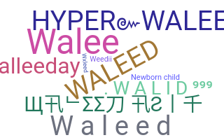 Bijnaam - Waleed