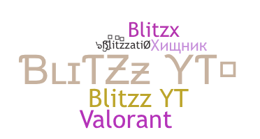Bijnaam - Blitzz