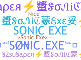 Bijnaam - SonicExe