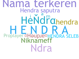 Bijnaam - Hendra