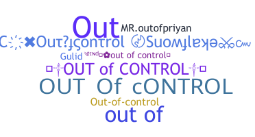Bijnaam - Outofcontrol