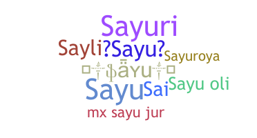 Bijnaam - Sayu