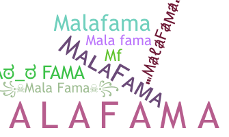 Bijnaam - MalaFama