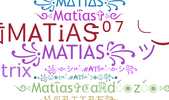 Bijnaam - Matias