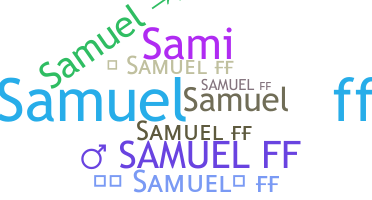 Bijnaam - Samuelff