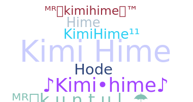 Bijnaam - Kimihime