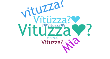 Bijnaam - Vituzza