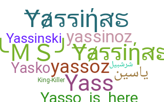 Bijnaam - Yassin