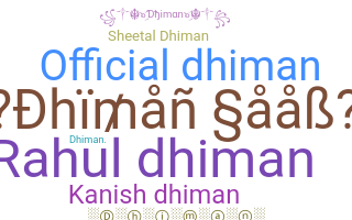 Bijnaam - Dhiman