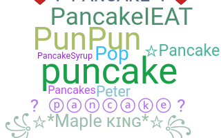 Bijnaam - Pancake