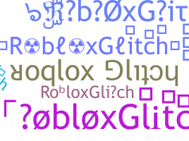 Bijnaam - RobloxGlitch
