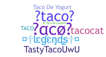 Bijnaam - taco
