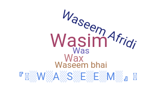 Bijnaam - Waseem
