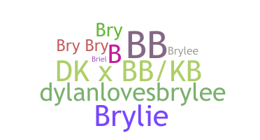 Bijnaam - Brylee
