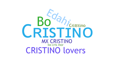 Bijnaam - Cristino