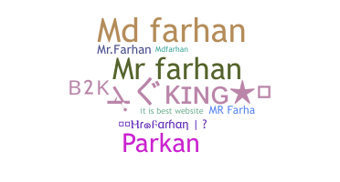Bijnaam - Mrfarhan