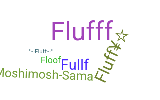 Bijnaam - Fluff