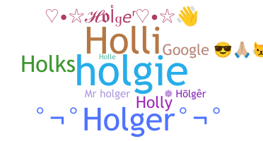 Bijnaam - Holger