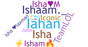 Bijnaam - Isham