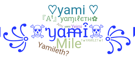 Bijnaam - Yamileth