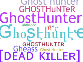 Bijnaam - ghosthunter
