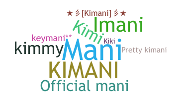 Bijnaam - Kimani