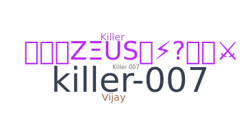 Bijnaam - Killer007