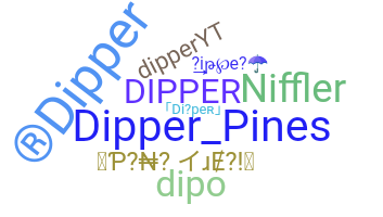 Bijnaam - Dipper