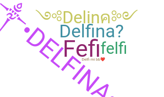 Bijnaam - Delfina