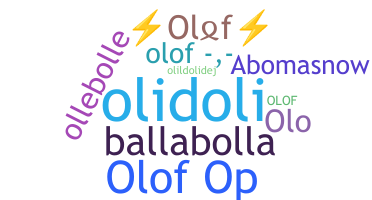 Bijnaam - Olof