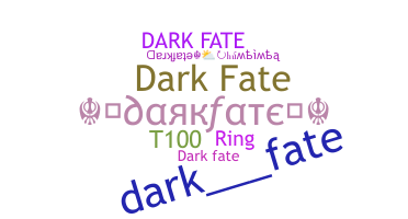 Bijnaam - Darkfate