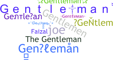 Bijnaam - Gentleman