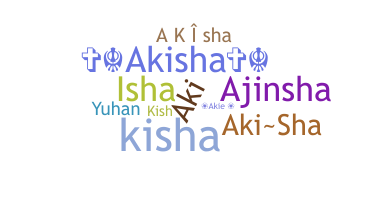 Bijnaam - Akisha