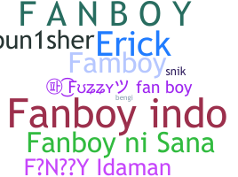 Bijnaam - Fanboy