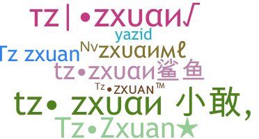 Bijnaam - TzZxuan