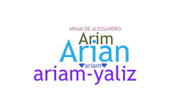 Bijnaam - Ariam