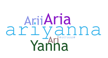Bijnaam - Ariyanna