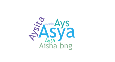 Bijnaam - Aysa