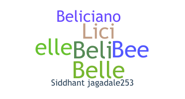 Bijnaam - Belicia