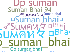 Bijnaam - Sumanbhai